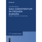 Das Christentum im frühen Europa. Diskurse –...