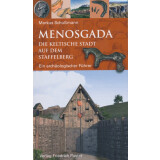 Menosgada. Die keltische Stadt auf dem Staffelberg