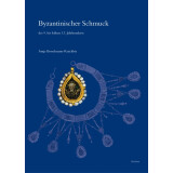 Byzantinischer Schmuck des 9. bis frühen 13....