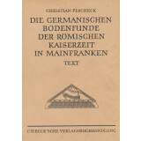 Die Germanischen Bodenfunde der römischen Kaiserzeit...
