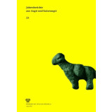 Jahresberichte aus Augst und Kaiseraugst, Band 25 - 2004