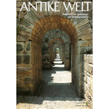 Antike Welt. Zeitschrift für Archäologie und...