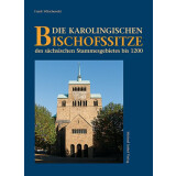 Die karolingischen Bischofssitze des sächsischen...