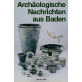 Archäologische Nachrichten aus Baden. Heft 67, 2003