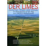 Der Limes zwischen Rhein und Donau. Ein Bodendenkmal auf...