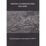 Middelalderkeramik fra Ribe Byarkæologiske...