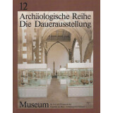 Die Dauerausstellung. Einführung in die Abteilungen