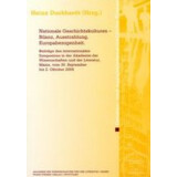 Nationale Geschichtskulturen - Bilanz, Ausstrahlung,...