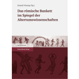 Das römische Bankett im Spiegel der...