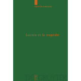 Lucien et la tragédie
