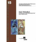 Ego Trouble - Authors and Their Identities in the Early...