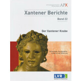 Der Xantener Knabe - Technologie, Ikonographie, Funktion und Datierung