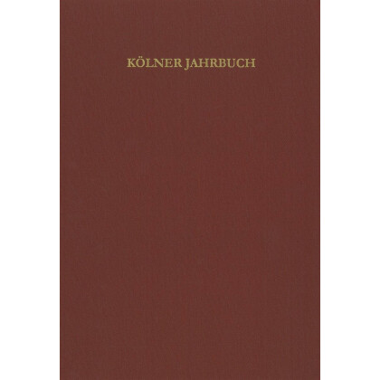 Kölner Jahrbuch für Vor- und Frühgeschichte, Band 44 - 2011