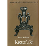 Kreuzfüße. Ikonographie und Typologie eines...