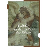 Liebe in den Zeiten der Römer