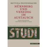 Nürnberg und Venedig im Austausch
