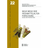 Neue Wege der Frühmittelalterforschung. Bilanz und...