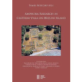 Amphora Research in Castrum Villa on Brijuni Island